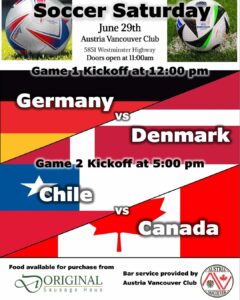 Soccer Saturday June 29th + Austria Vancouver Club 2024